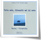 Terra mia, istanotte mi ses cara