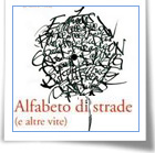 Presentazione del libro di Alberto Masala 'Alfabeto di Strade'