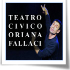 Dal 19 Gennaio la Stagione di Prosa 2012 al Civico 'Oriana Fallaci'