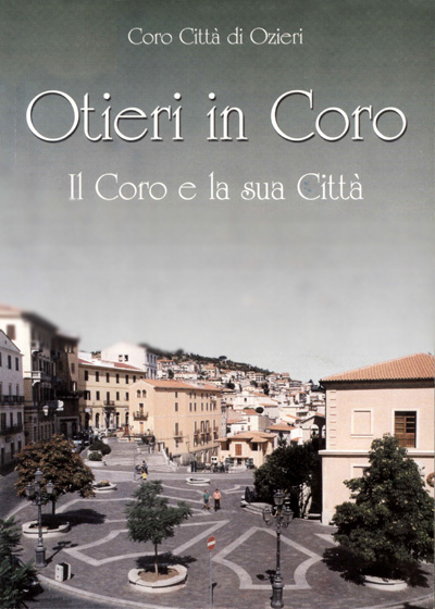 AA.VV: Othieri in Coro. Il Coro e la sua città.